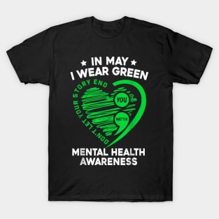 In May We Wear Green For Mental Health Awareness You T-Shirt
